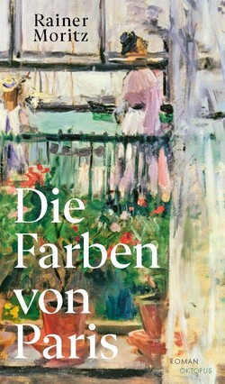 Buchcover mit Gemälde zweier Frauen auf dem Balkon in Pastellfarben, Titel "Die Farben von Paris"
